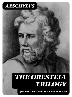 cover image of The Oresteia Trilogy (Unabridged English Translation)